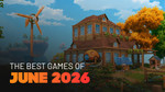The best games this June 2026