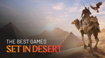 The best desert games